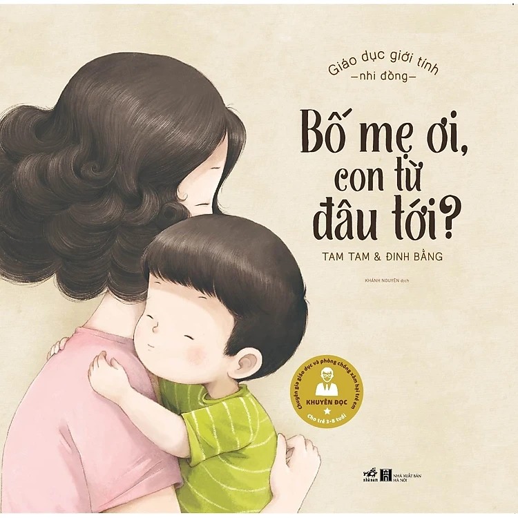 Combo sách giúp con bảo vệ bản thân: Giáo dục giới tính nhi đồng - Bố Mẹ Ơi, Con Từ Đâu Tới + Khi Thấy Khó Chịu Kiên Quyết Nói Không + Con Trai, Con Gái Khác Nhau Ạ? + Poster an toàn cho bé