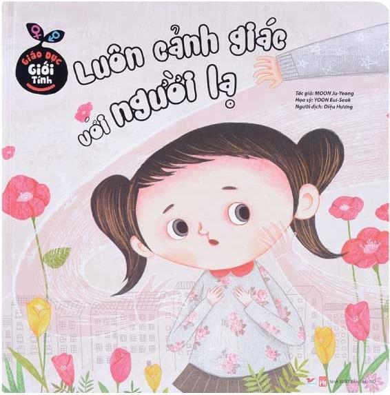 Bộ Sách Giáo Dục Giới Tính Hàn Quốc: Luôn Cảnh Giác Với Người Lạ + Phép Lịch Sự Khi Đi Vệ Sinh + Những Trò Đùa Ác Ý + Con Được Sinh Ra Như Thế Nào
