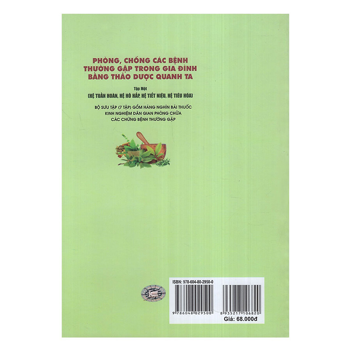 Phòng, chống các bệnh thường gặp trong gia đình bằng thảo dược quanh ta - ( TT)
