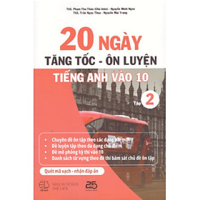 20 ngày tăng tốc - ôn luyện tiếng Anh vào 10 (Tập 2)