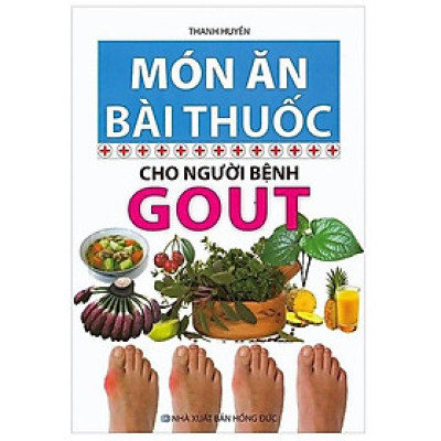 Món Ăn Bài Thuốc Cho Người Bệnh Gout