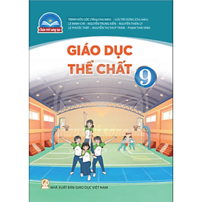Sách giáo khoa Giáo Dục Thể Chất 9- Chân Trời Sáng Tạo (Kèm Nilon bọc Sách)