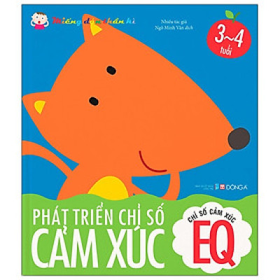 Miếng Dán Thần Kì - Phát Triển Chỉ Số Cảm Xúc - Chỉ Số Cảm Xúc EQ (3-4 Tuổi)