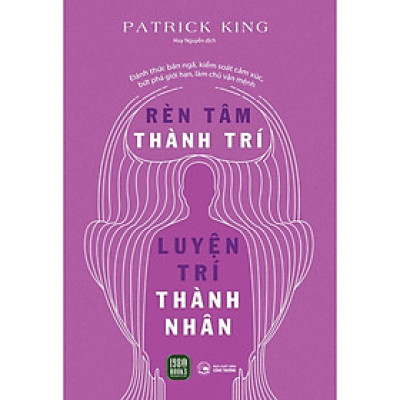 Rèn Tâm Thành Trí, Luyện Trí Thành Nhân