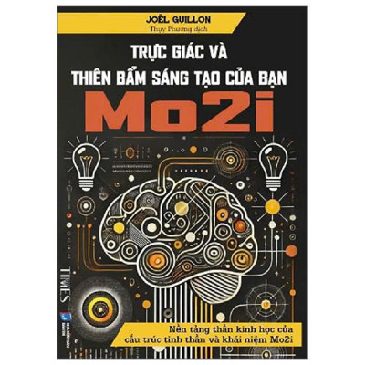Sách - Trực Giác Và Thiên Bẩm Sáng Tạo Của Bạn Mo2I