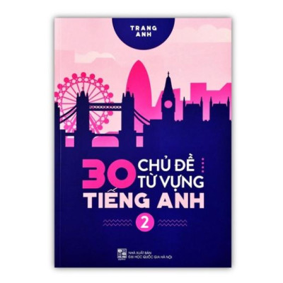 Sách - Combo 30 Chủ Đề Từ Vựng Tiếng Anh - Tập 1 + Tập 2