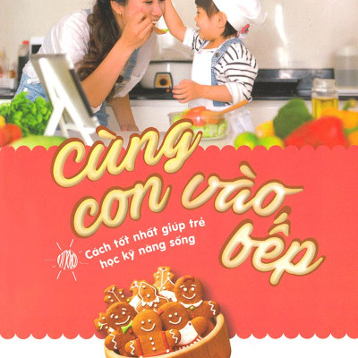 Cùng Con Vào Bếp
