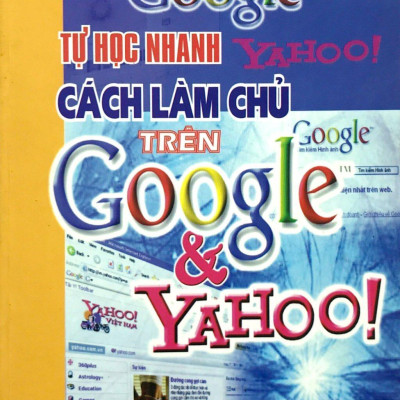 Tự Học Nhanh Cách Làm Chủ Trên Google và Yahoo!