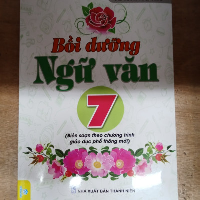 Sách - Bồi Dưỡng Ngữ Văn 7 - Biên soạn theo chương trình GDPT mới