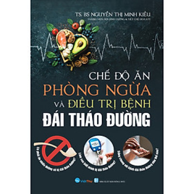 Chế Độ Ăn Phòng Ngừa Và Đ.iều Trị Bệnh Đái Tháo Đường - VT