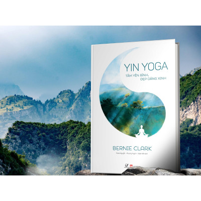 Yin Yoga - Tâm Yên Bình, Đẹp Dáng Xinh