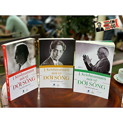 COMBO 3 TẬP J.KRISHNAMURTI NÓI VỀ ĐỜI SỐNG – J.Krishnamurti – Đào Hữu Nghĩa dịch – Thiện Tri Thức – NXB Dân Trí
