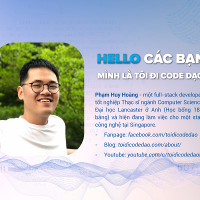 Hello các bạn Mình là Tôi code đi dạo - Phạm Huy Hoàng