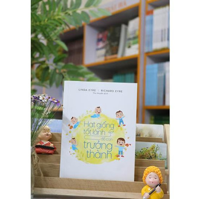 Hạt Giống Tốt Lành Để Con Trưởng Thành - Bản Quyền