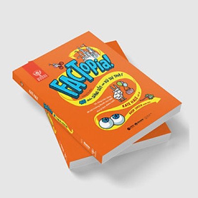 Trạm Đọc | Factopia – 400 điều sửng sốt nơi Xứ Sự Thật