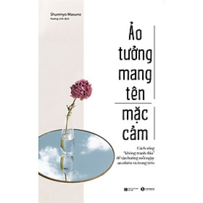 ẢO TƯỞNG MANG TÊN MẶC CẢM