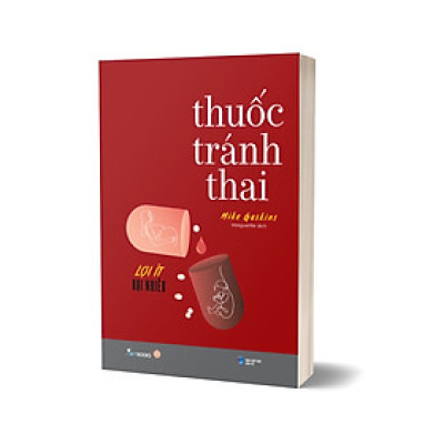 Thuôc Tranh Thai - Lợi Ít Hại Nhiều