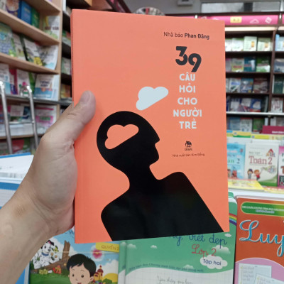 39 Câu Hỏi Cho Người Trẻ (Tái Bản 2023)