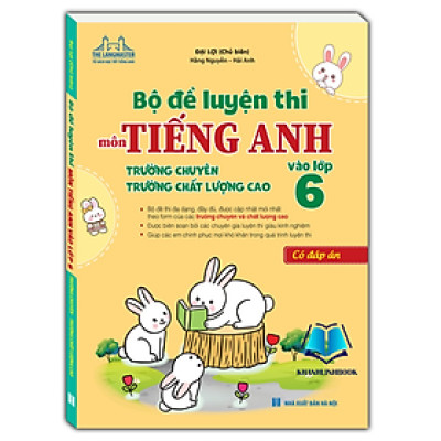 Sách - Bộ đề luyện thi môn Tiếng anh vào lớp 6 trường chuyên , chất lượng cao (có đáp án)