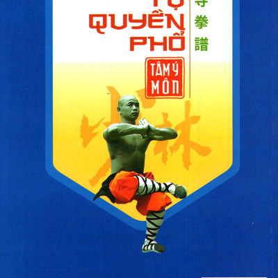 Thiếu Lâm Tự Quyền Phổ Tập 2 - Tâm Ý Môn