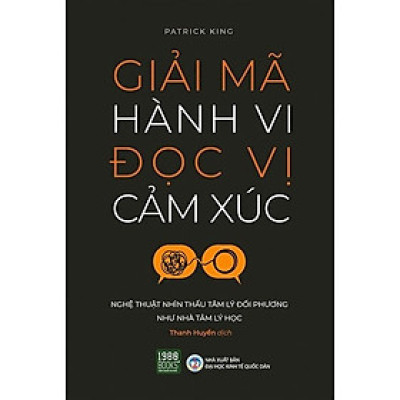 Giải Mã Hành Vi Đọc Vị Cảm Xúc