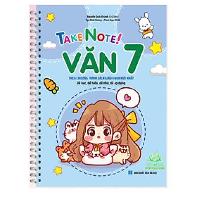 Sách - Take Note! Văn 7 (Có lò xo) - Theo chương trình SGK mới nhất (Nguyễn Quốc Khánh)