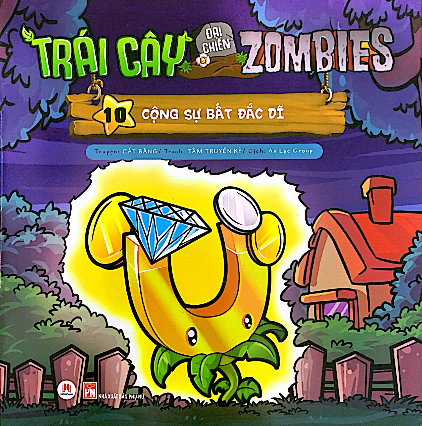 Trái Cây Đại Chiến Zombies - Tập 10: Cộng Sự Bất Đắc Dĩ (Tái Bản)