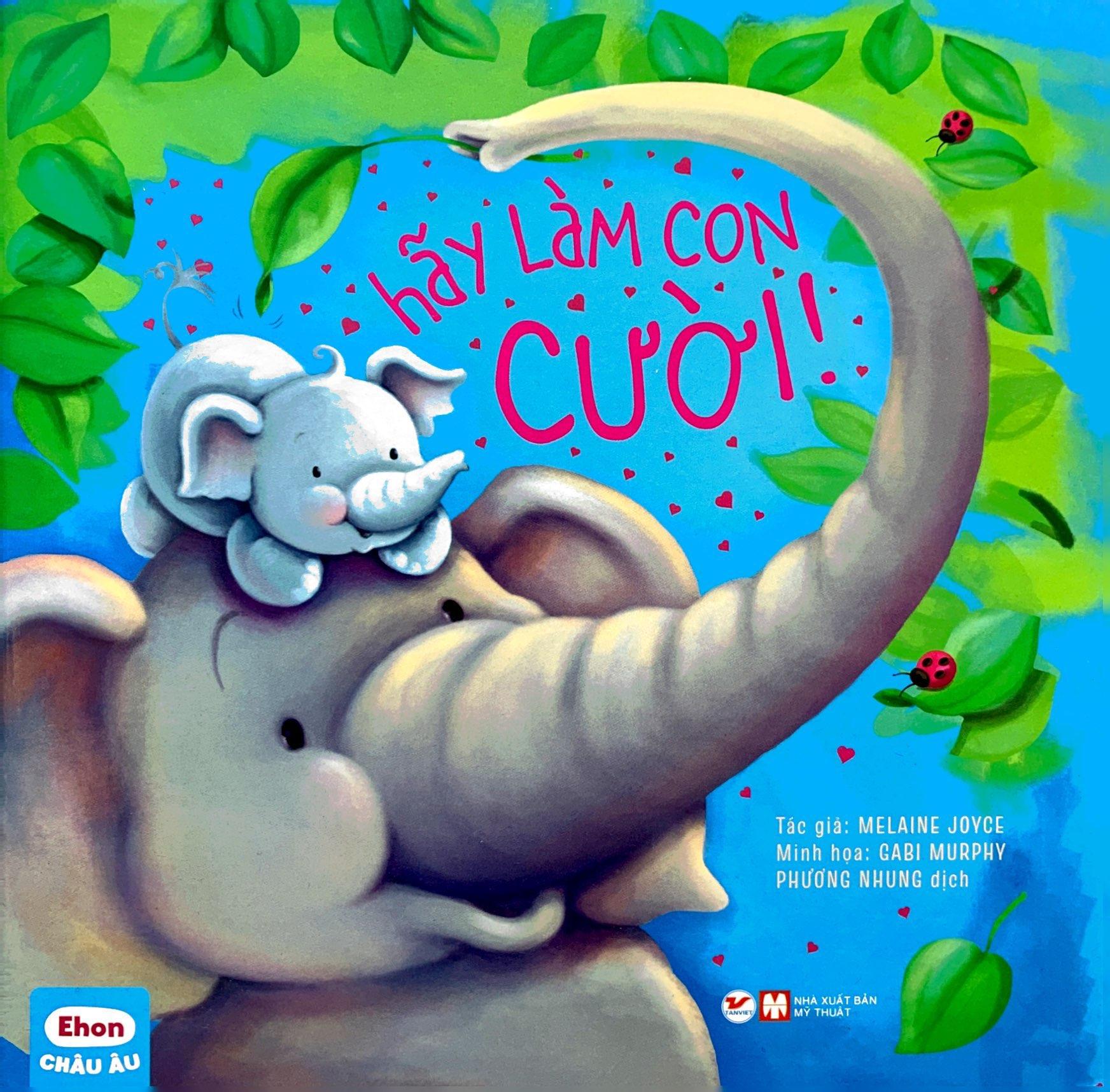 Ehon Châu Âu - Hãy Làm Con Cười!