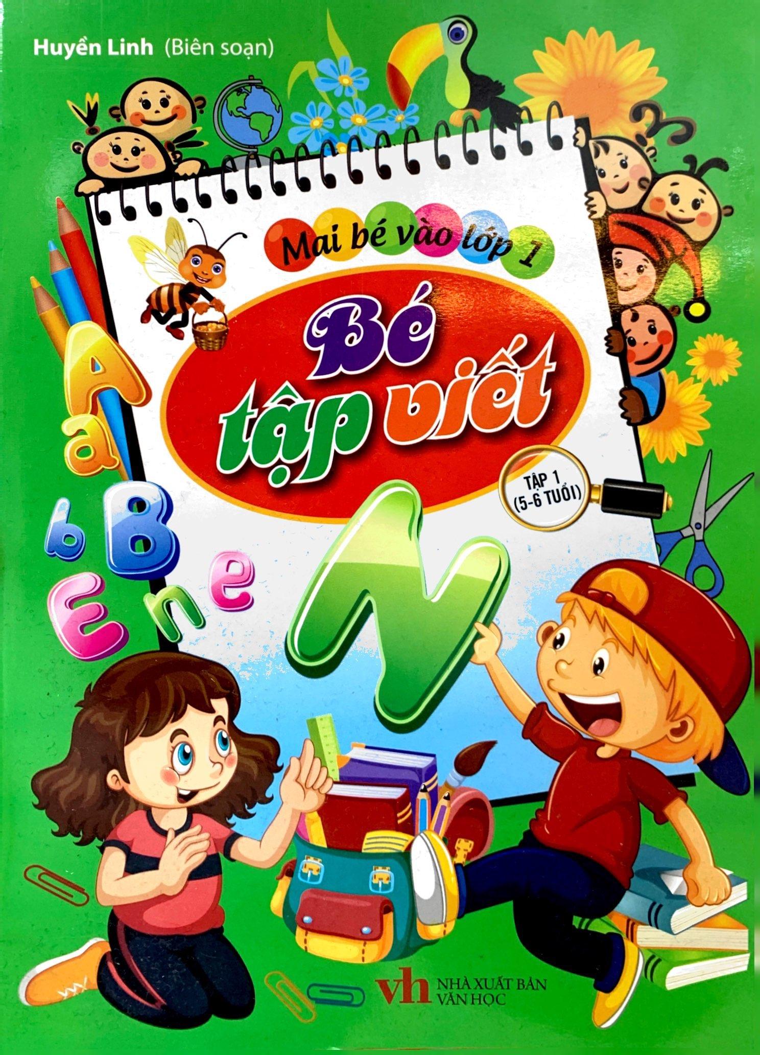Mai Bé Vào Lớp 1 - Bé Tập Viết - Tập 1 (2021)