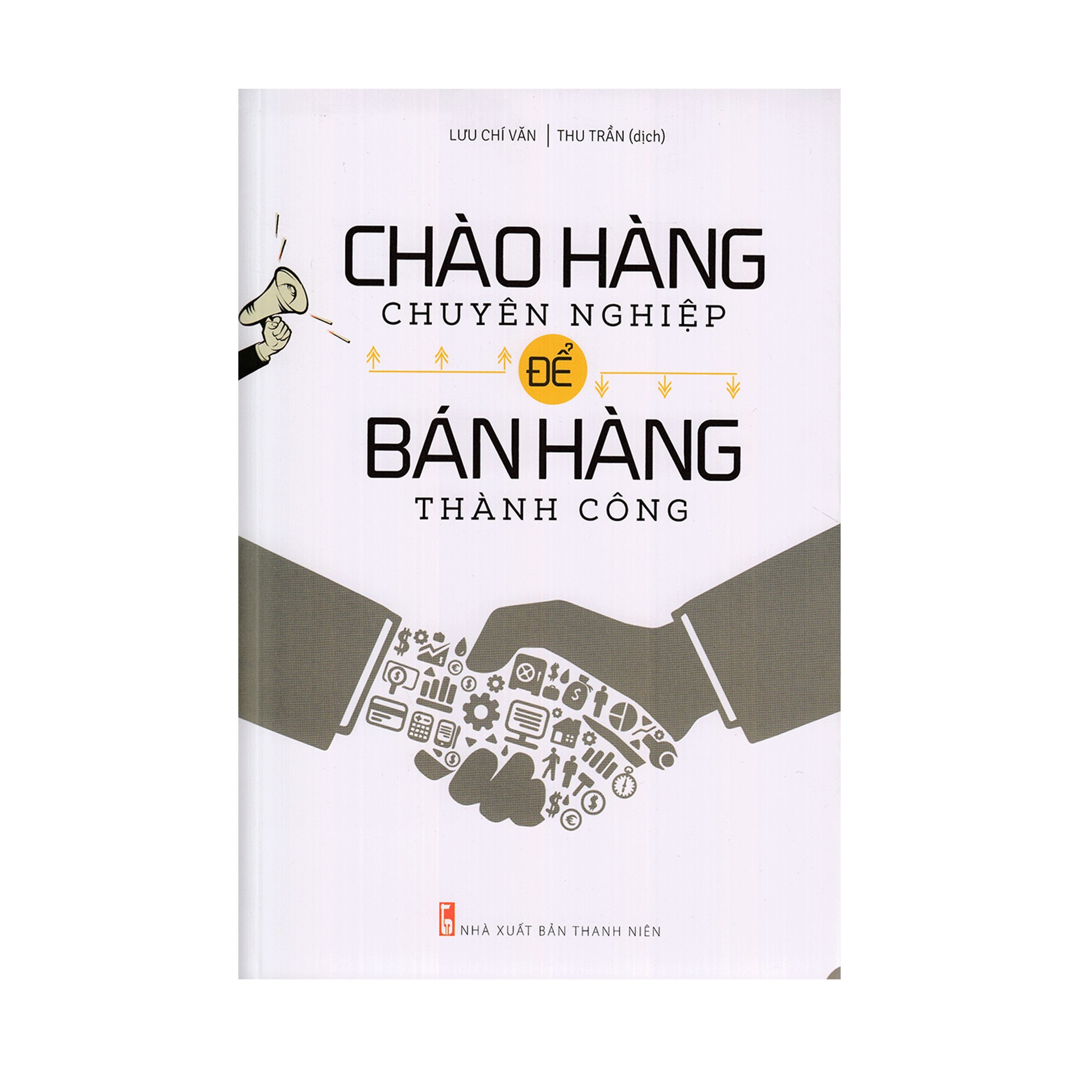 Combo Sách Marketing - Bán Hàng : Marketing Cho Bán Lẻ + Vua Bán Lẻ - Chiến Lược Thống Lĩnh Thị Trường Bán Lẻ + Chào Hàng Chuyên Nghiệp Để Bán Hàng Thành Công