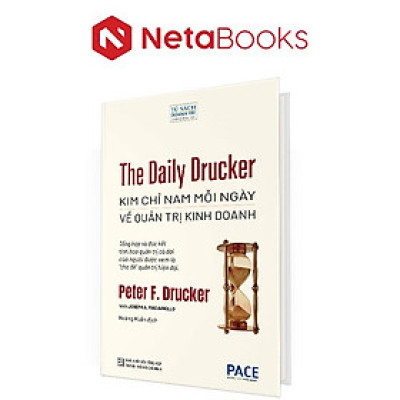 The Daily Drucker - Kim Chỉ Nam Mỗi Ngày Về Quản Trị Kinh Doanh