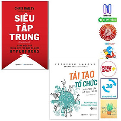 Combo Tái Tạo Tổ Chức: Phá Vỡ Rào Cản, Thổi Bùng Sinh Khí Và Siêu Tập Trung ( Tặng kèm sổ tay)