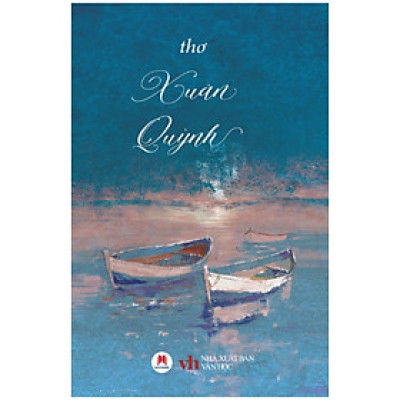 Thơ Xuân Quỳnh (Tái Bản 2024)