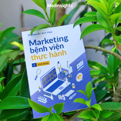 Sách - Marketing Bệnh Viện Thực Hành - Tập 1: Khởi Động 158K