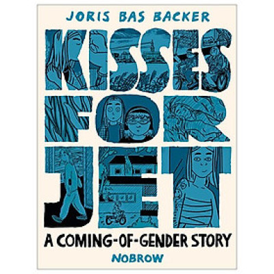 Kisses For Jet: A Coming-of-Gender Story