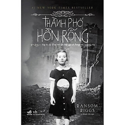 Thành Phố Hồn Rỗng - Tập 2 Của Trại Trẻ Đặc Biệt Của Cô Peregrine