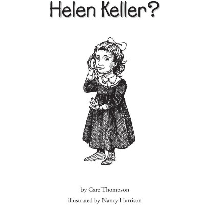 Who Was Helen Keller?