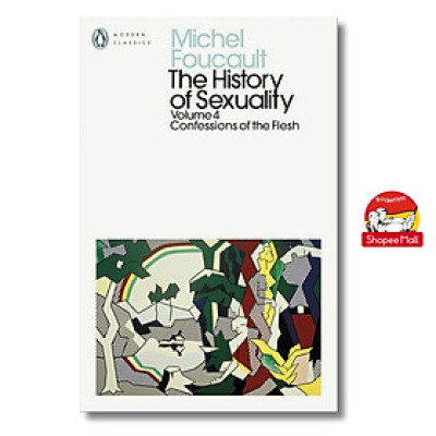 Sách - The History of Sexuality: Volume 4: Confessions of the Flesh (Penguin Modern Classics)