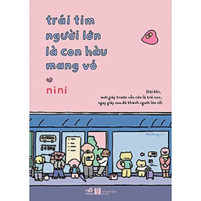Trái Tim Người Lớn Là Con Hàu Mang Vỏ_NN