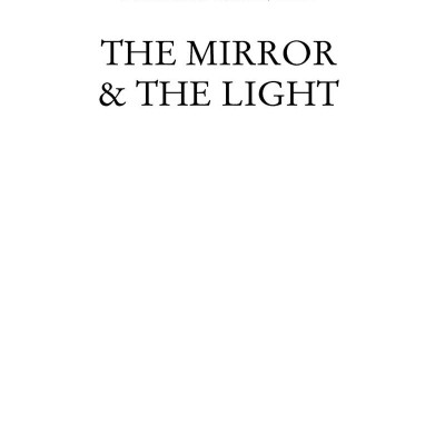 The Mirror & The Light