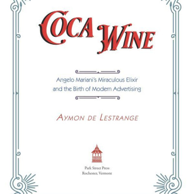 Coca Wine: Angelo Mariani