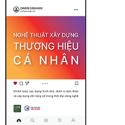 Nghệ Thuật Xây Dựng Thương Hiệu Cá Nhân