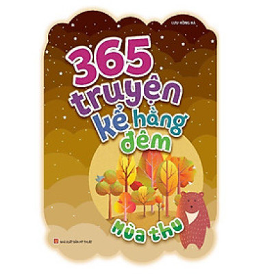 Sách: 365 Truyện Kể Hằng Đêm - Mùa Thu( Mới)