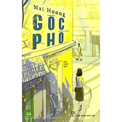 Cuốn Tiểu Thuyết Ngắn: Góc Phố
