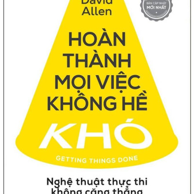 Hoàn Thành Mọi Việc Không Hề Khó - AL