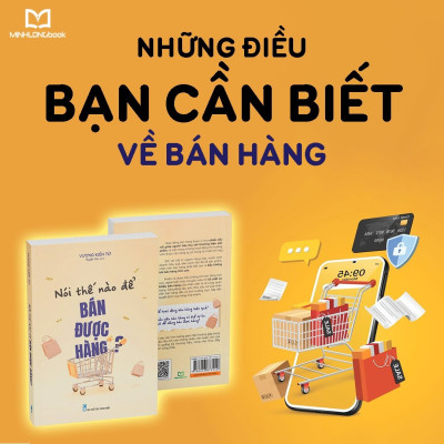 Sách: Nói Thế Nào Để Bán Được Hàng?