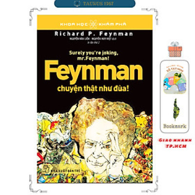 Feynman Chuyện Thật Như Đùa (Tái Bản 2024)