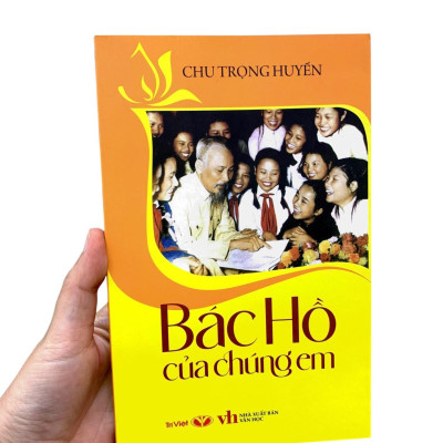 Sách - Bác Hồ Của Chúng Em (Tái Bản 2025)