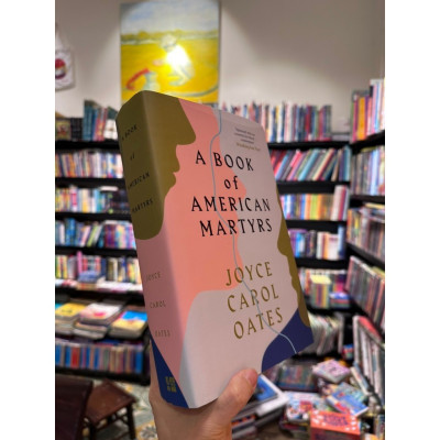Sách - A Book of American Martyrs by Joyce Carol Oates - Tiểu thuyết tiếng Anh - Novel/Fiction in English