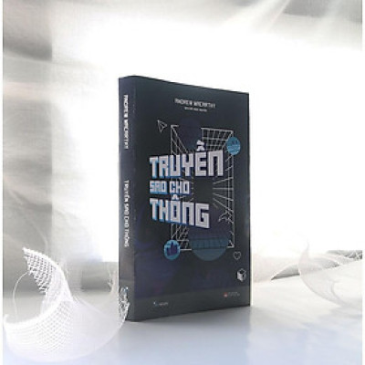 Trạm Đọc | Truyền Sao Cho Thông